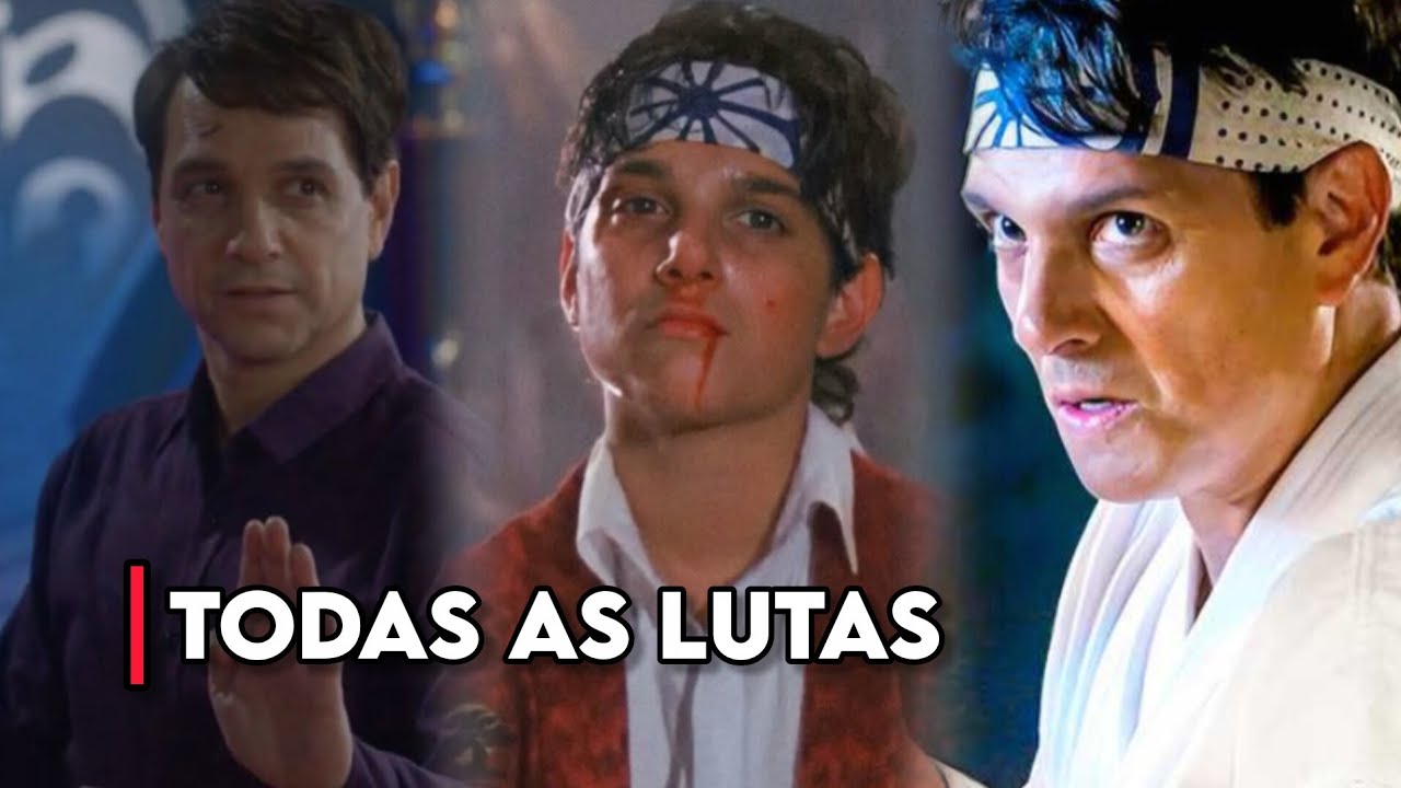 TODAS AS LUTAS DO DANIEL LARUSSO - (Karatê Kid, Cobra Kai & Karatê Kid: Lendas)