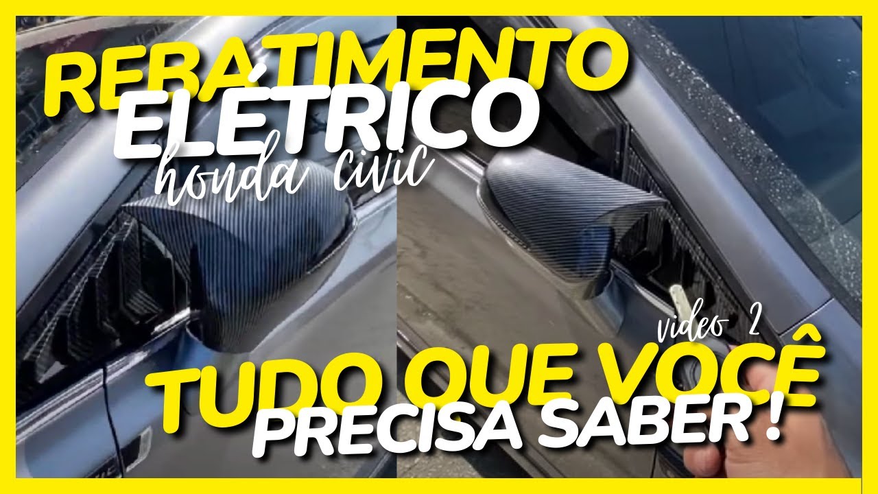 REBATIMENTO RETROVISORES CIVIC G8 / CIVIC REBATIMENTO TURY / HONDA REBATIMENTO RETROVISOR DOBRAVEL