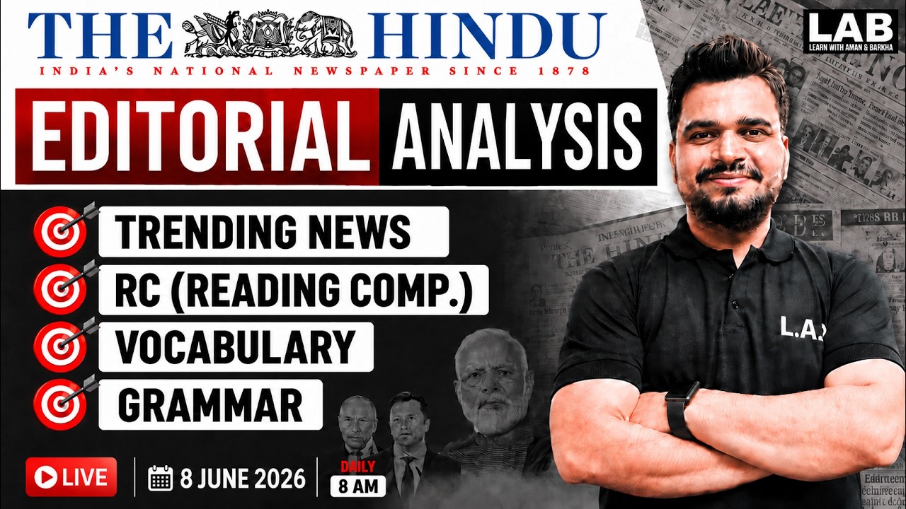 🎯 The Hindu Editorial Analysis: Trending News, Vocab, Grammar & RC 🔥| 8 June 2026 | Piyush Sir | LAB