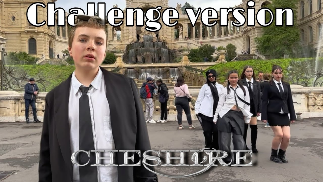 [KPOP IN PUBLIC ] Cheshire - Itzy - Challenge Version  / Marseille - France