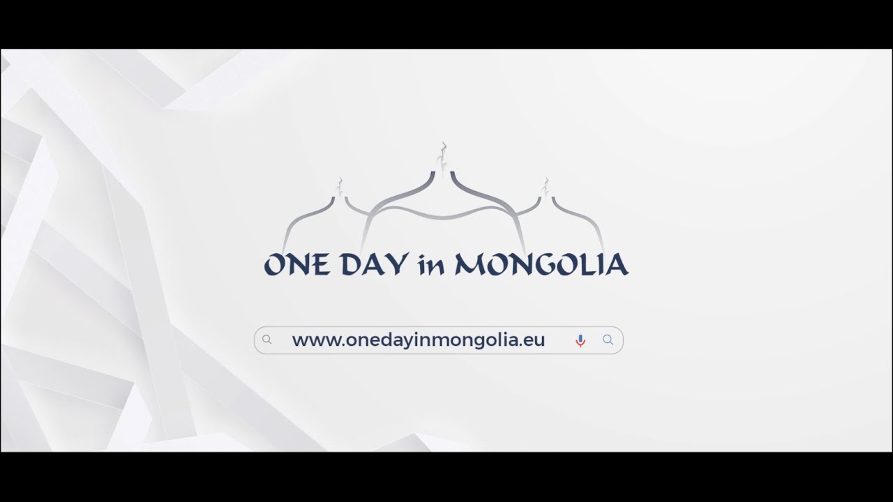 Introduction of One Day In Mongolia