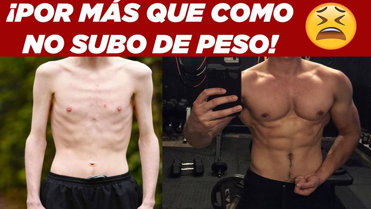 3 RAZONES POR LAS QUE NO SUBES DE PESO...