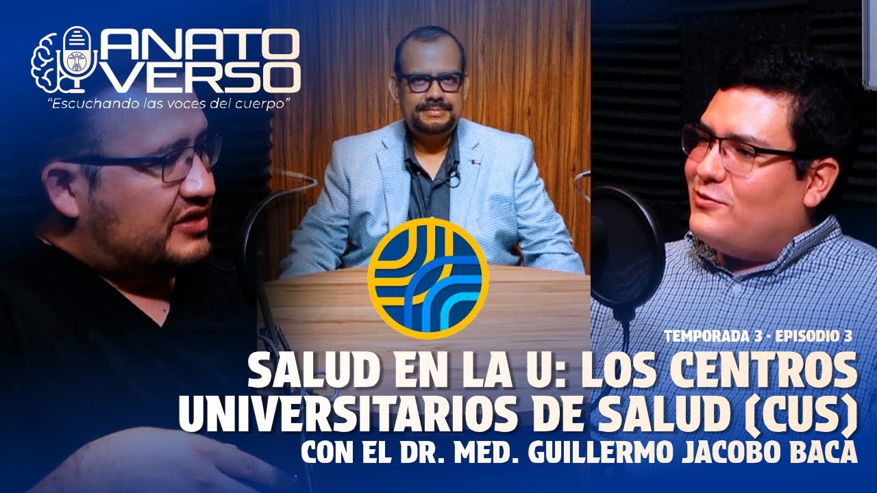 Salud en la U: Los Centros Universitarios de Salud (CUS)  - ANATOVERSO