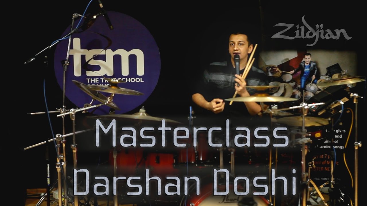 Masterclass : Zildjian Masterclass by Darshan Doshi