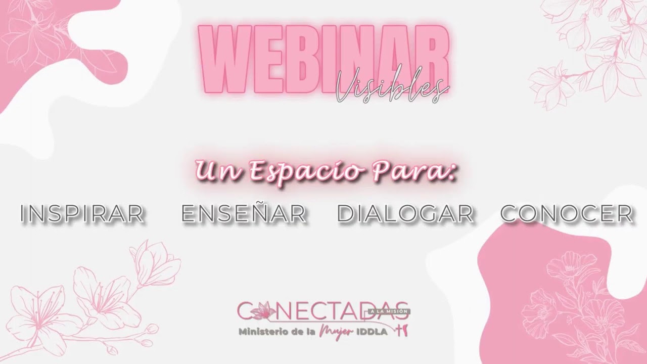 Webinar #Visibles 🌸 Diplomado: Mujer Sabia