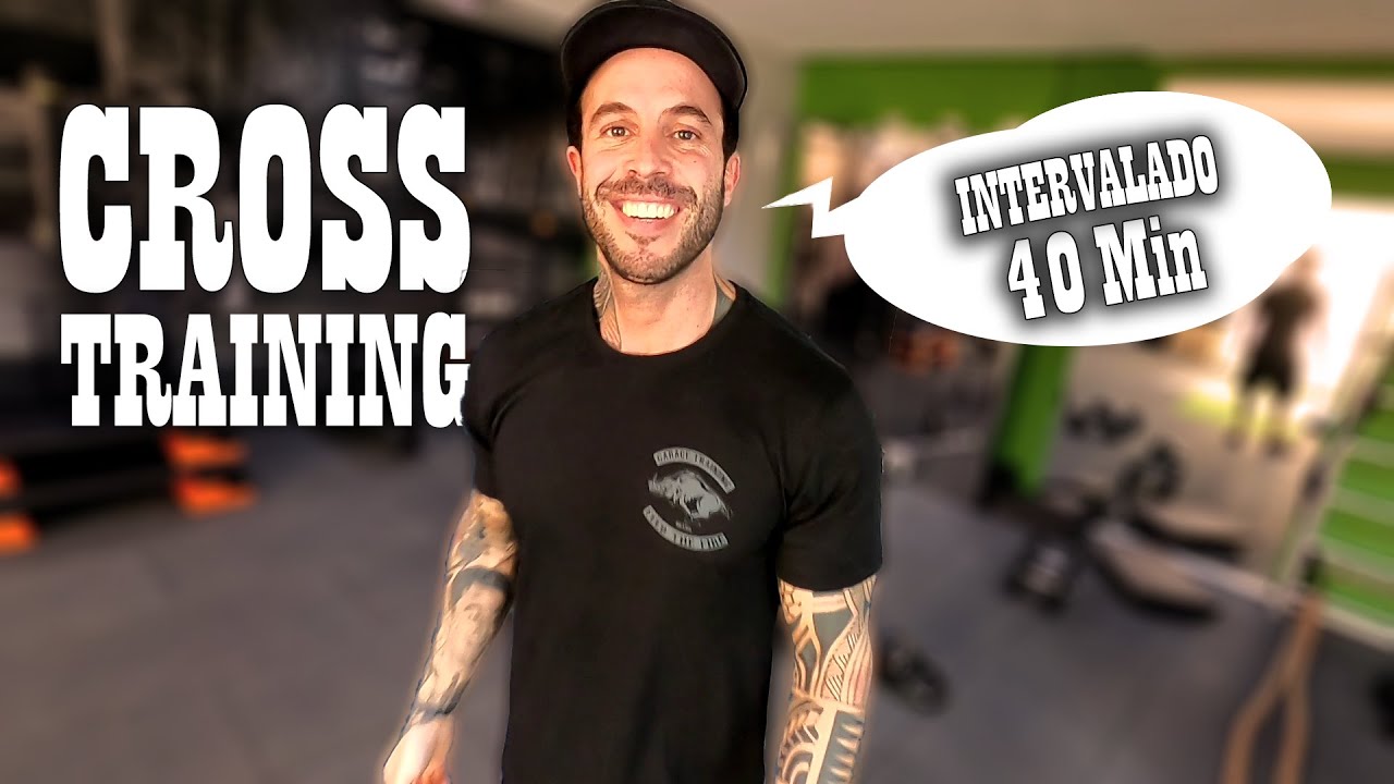 CROSS TRAINING INTERVALADO - 40 MINUTOS