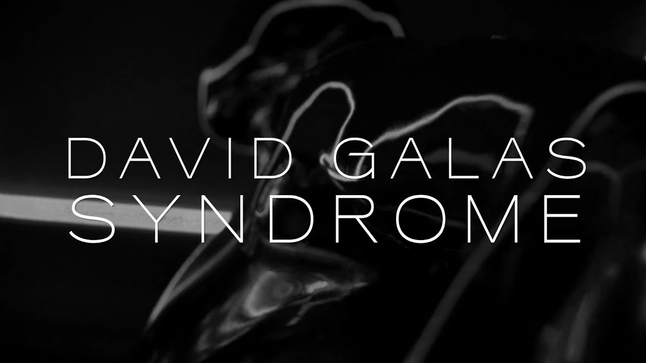 David Galas - Syndrome [Official music video]