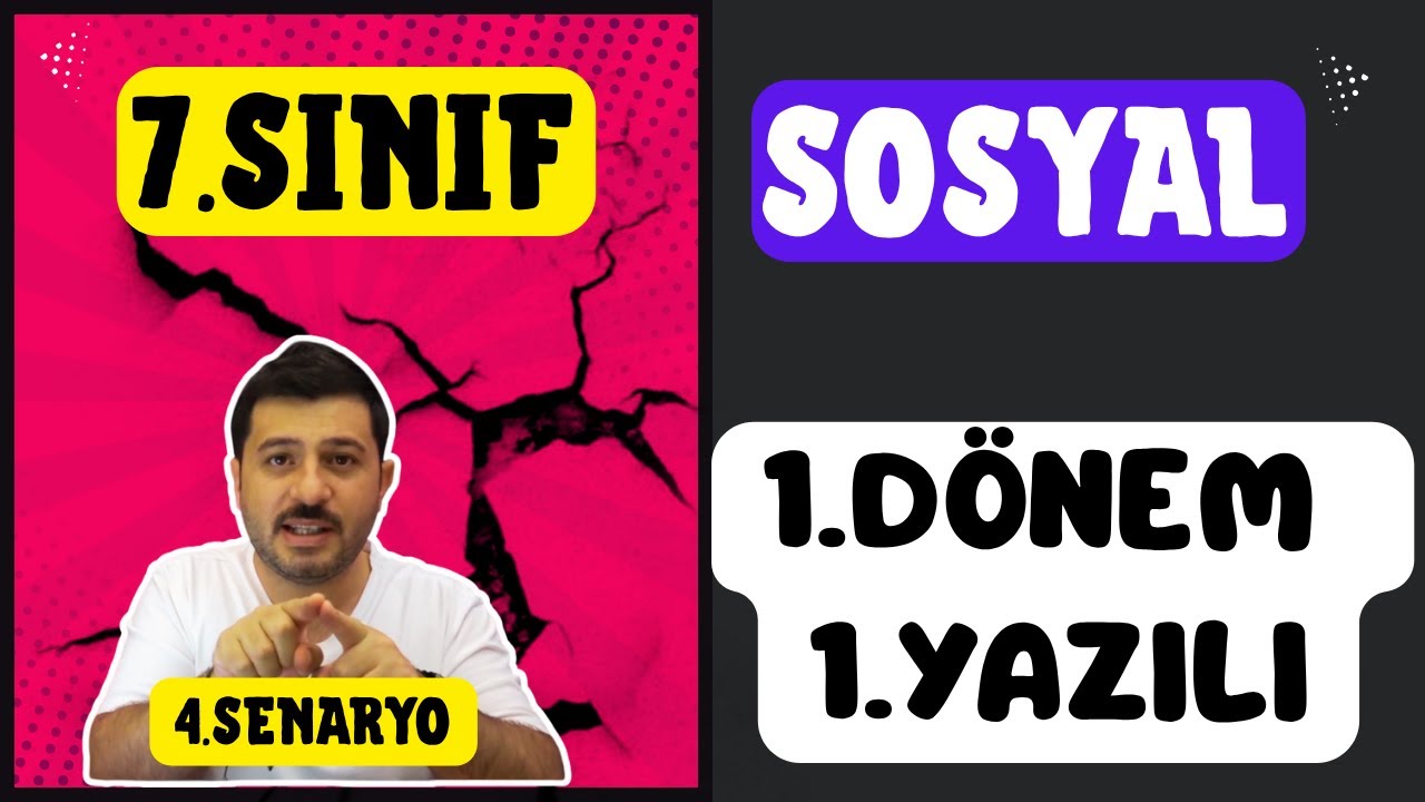 7. Sınıf Sosyal Bilgiler 1. Dönem 1. Yazılı | 4.Senaryo 2026