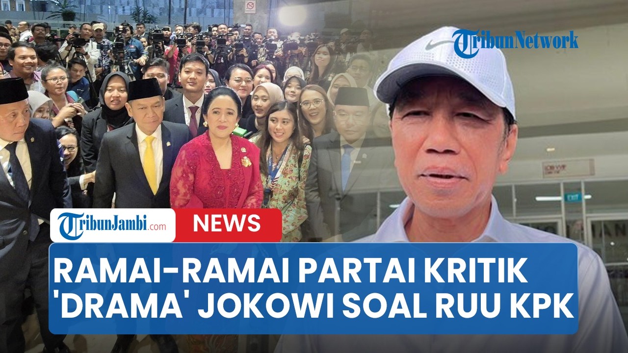 Ramai-ramai Partai Kritik 'Drama'Jokowi soal RUU KPK