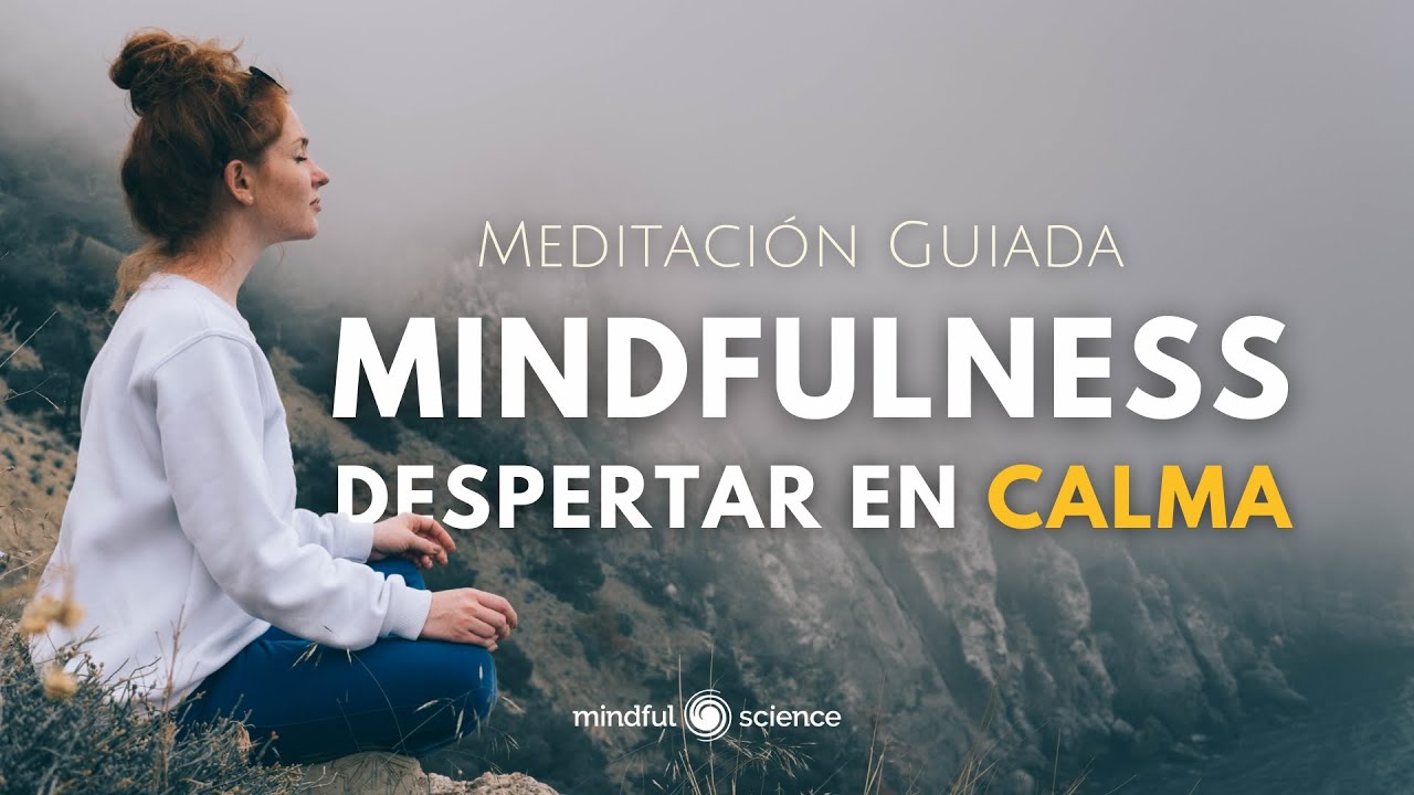 🎧Mindfulness: DESPERTAR EN CALMA ~ Ejercicio de RESPIRACI&Oacute;N CONSCIENTE ~ Meditaci&oacute;n Guiada