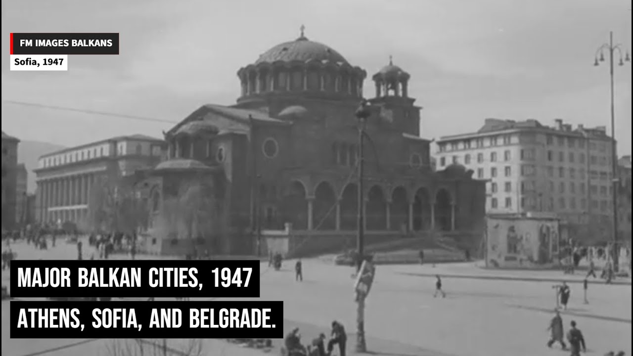 Афины, София и Белград, 1947 год.