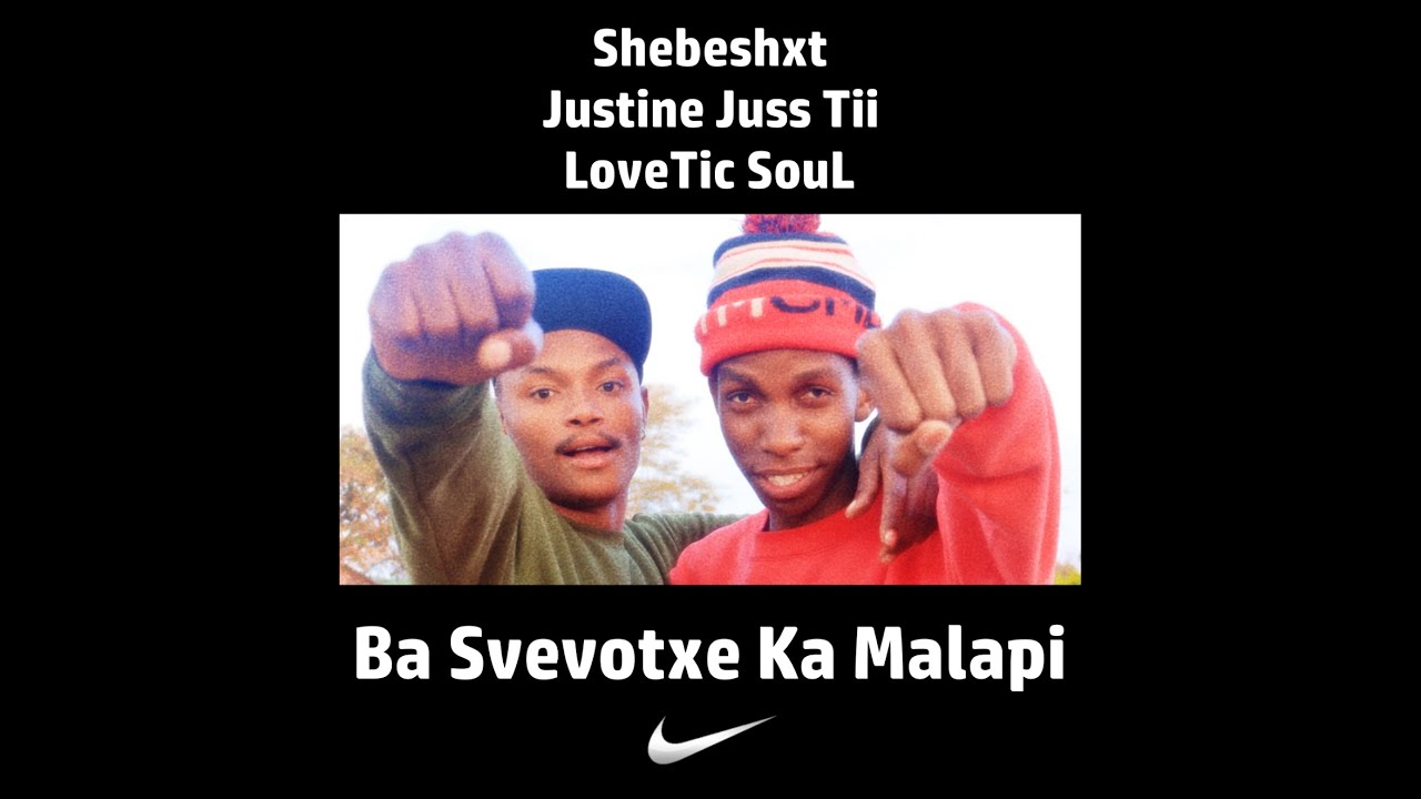 Justine Juss Tii x Shebeshxt x LoveTic SouL - Ba Svevotxe Ka Malapi || New Hit