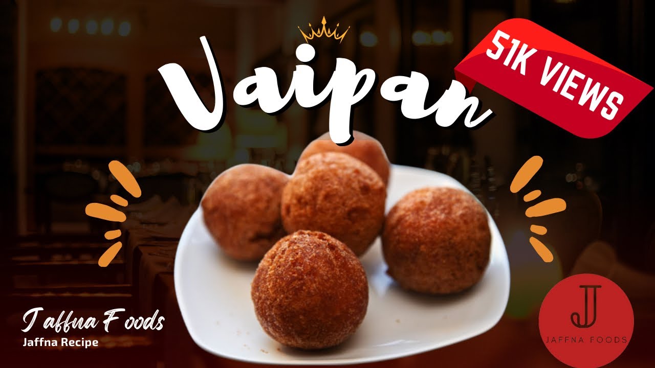 யாழ்ப்பாணத்து வாய்ப்பன் செய்யும் முறை  | make Jaffna Sweet Vaipan😋