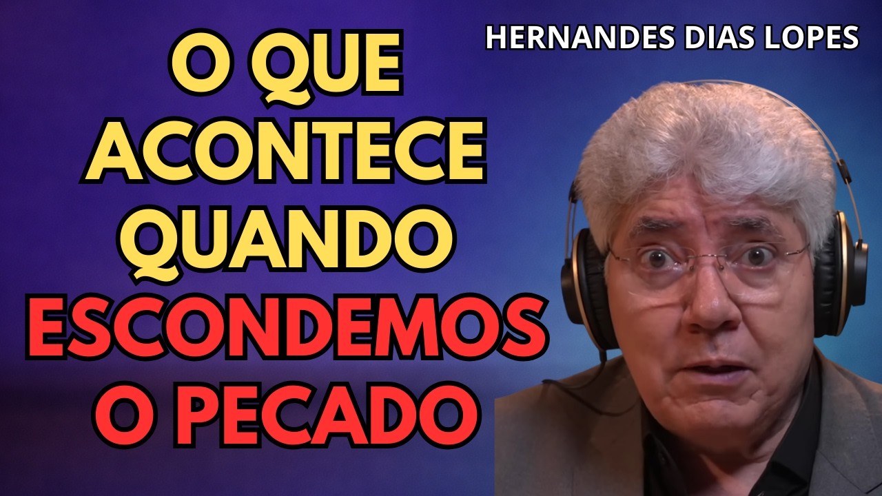 O Preço do Pecado Oculto e a Graça do Perdão