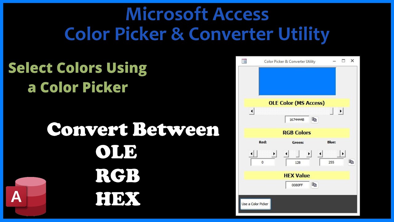 Microsoft Access - Color Picker & Converter Utility