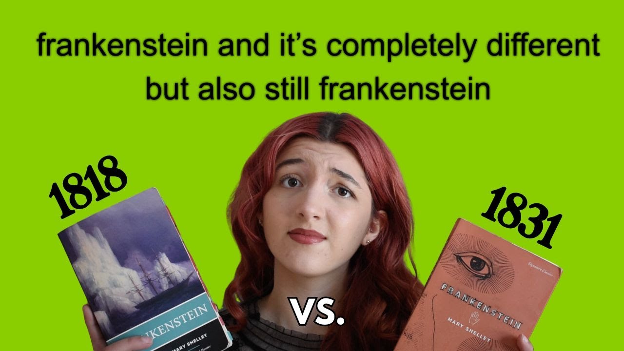 Mary Shelley Literally Wrote Two Frankensteins: A Comparative Analysis | Video Essay