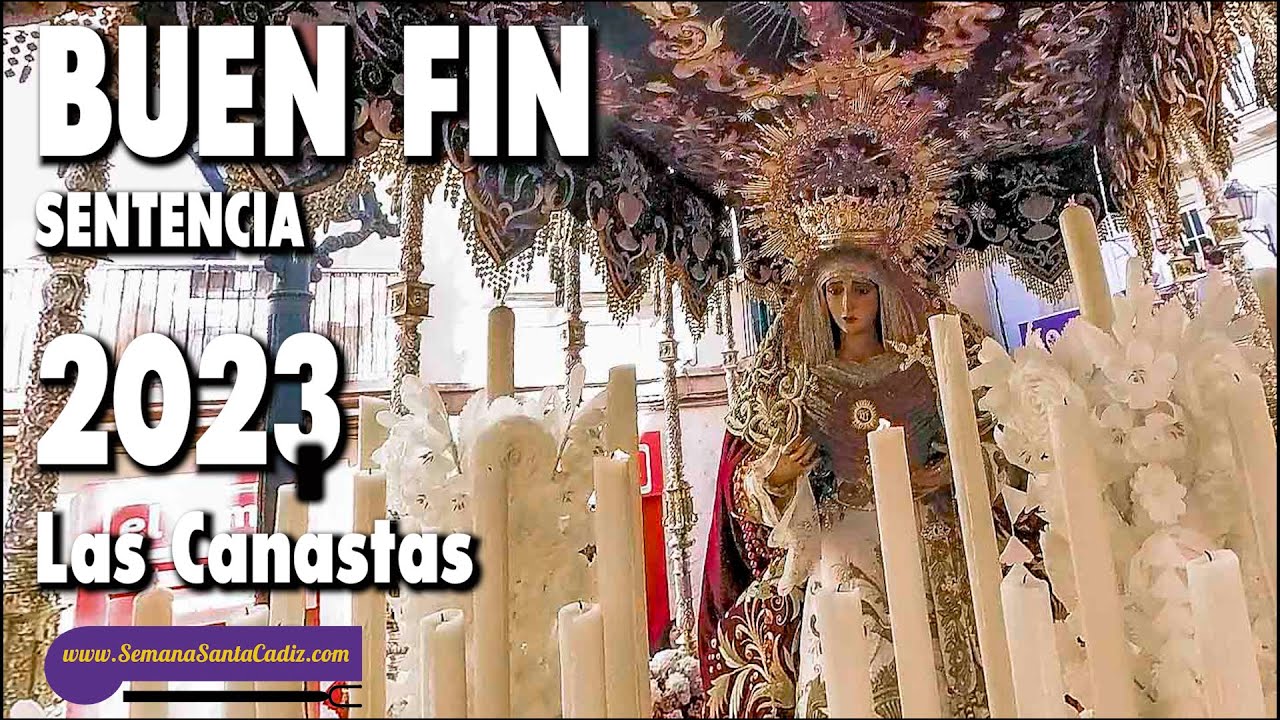 BUEN FIN EN LAS CANASTAS 2023 | Semana Santa de Cádiz