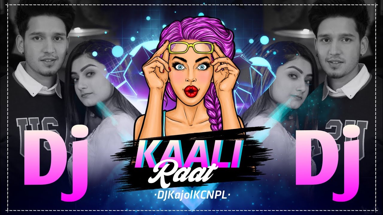 @djkajolkcnpl - Hindi Sambalpuri Dj Song | Kaali Raat Hindi Sambalpuri Dhol Nisan Mix DJ Song