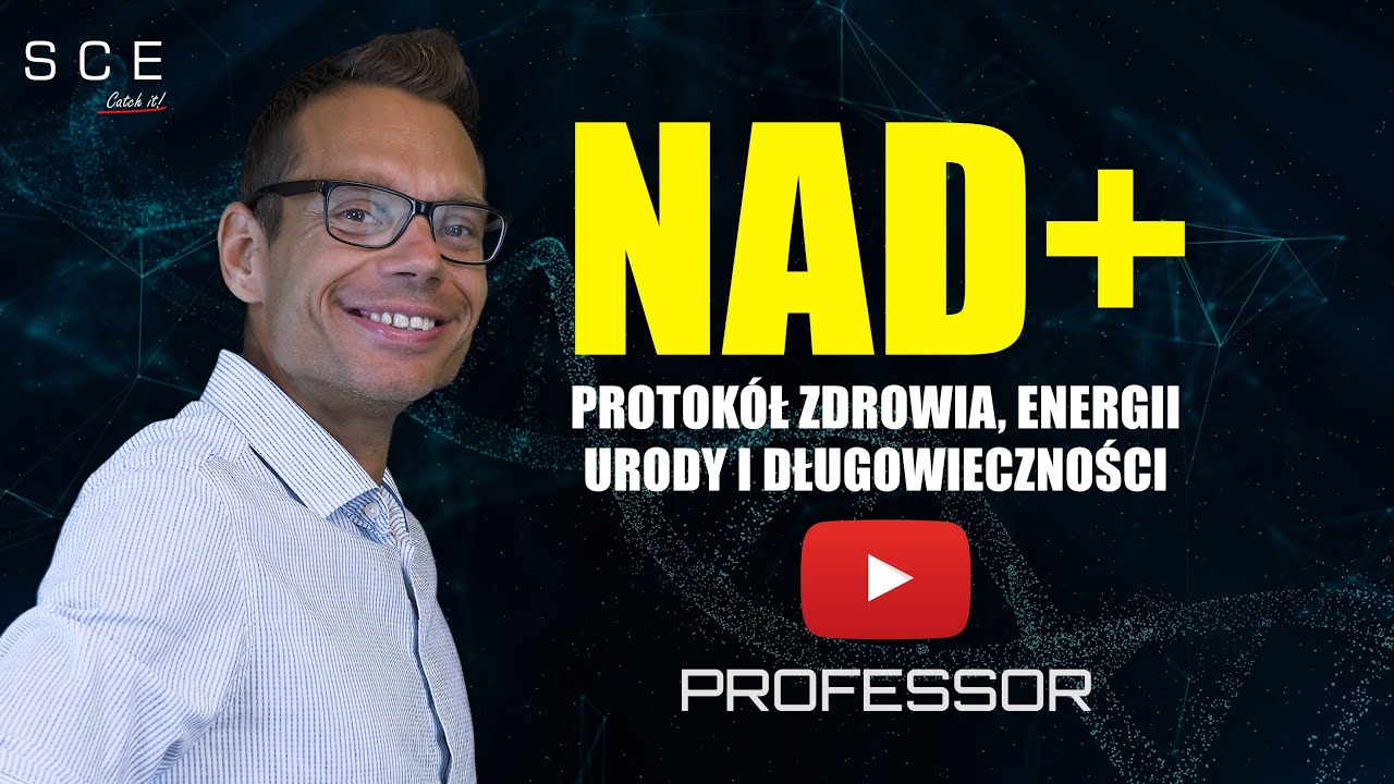 NAD+: Protokół zdrowia, energii, urody i długowieczności  - Professor odc. 136