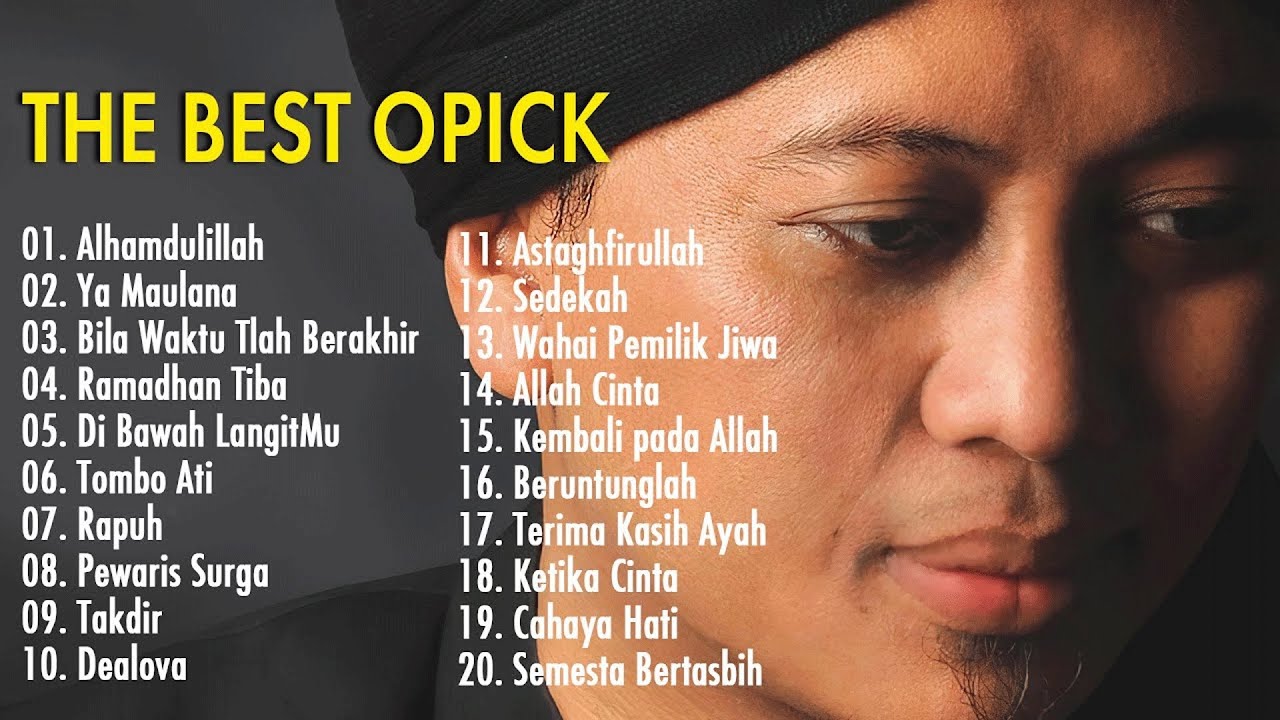 OPICK FULL ALBUM LIST LAGU RELIGI PILIHAN TERBAIK