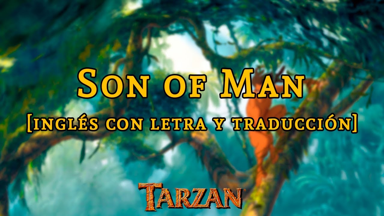 Tarz&aacute;n | Son of Man [Phil Collins] | Letra y traducci&oacute;n