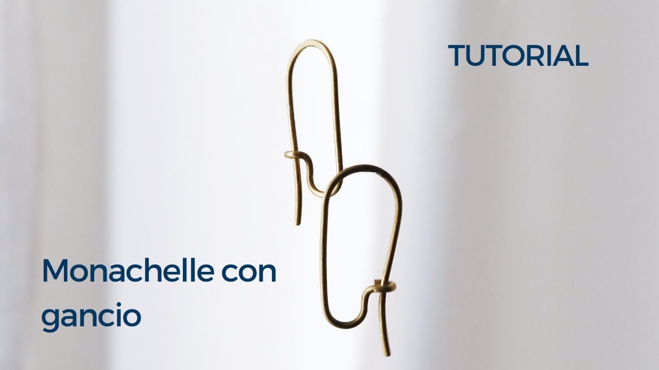 Monachelle con gancio in ottone - tutorial wire