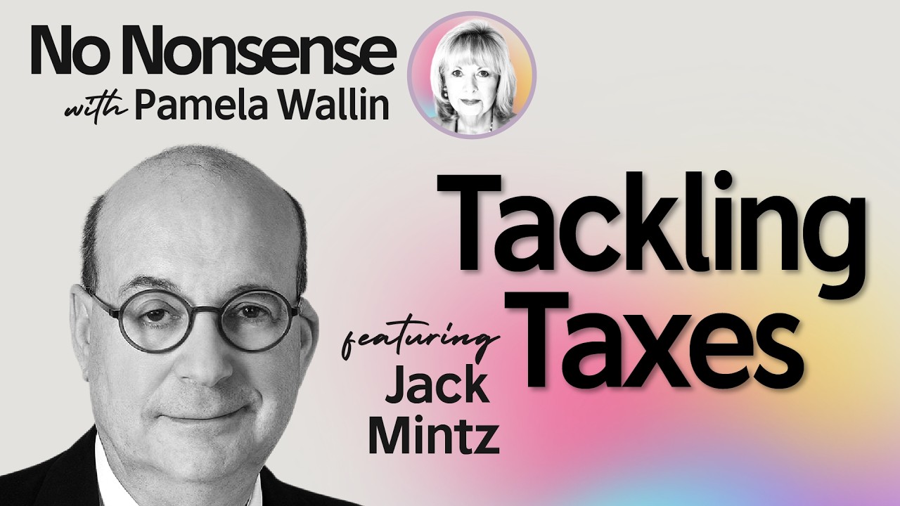 Tackling Taxes with Jack Mintz