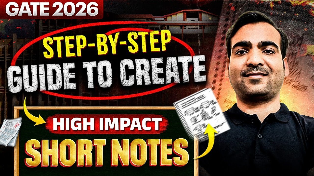 How to Make Perfect Short Notes for GATE 2026 | Topper's Strategy