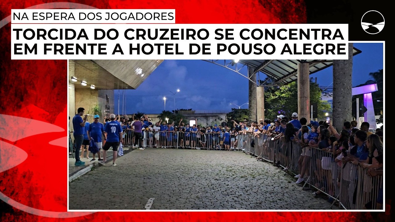 Torcida do Cruzeiro se concentra em frente a hotel de Pouso Alegre