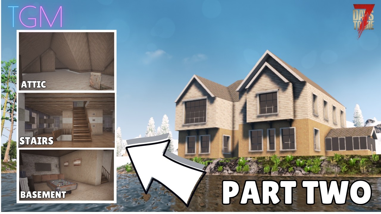 Let's Build: Stairs | Bedrooms | Basements In 7 Days To Die