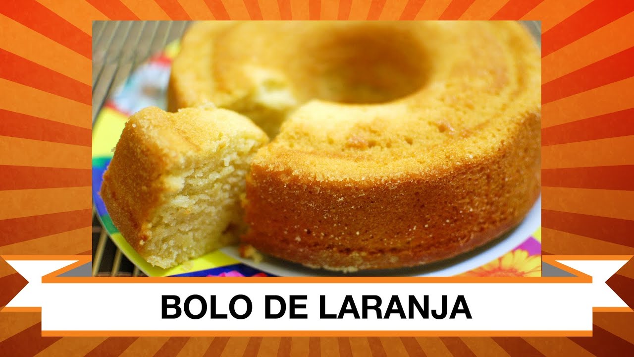 Receita de Bolo de Laranja dos Manos - Web à Milanesa
