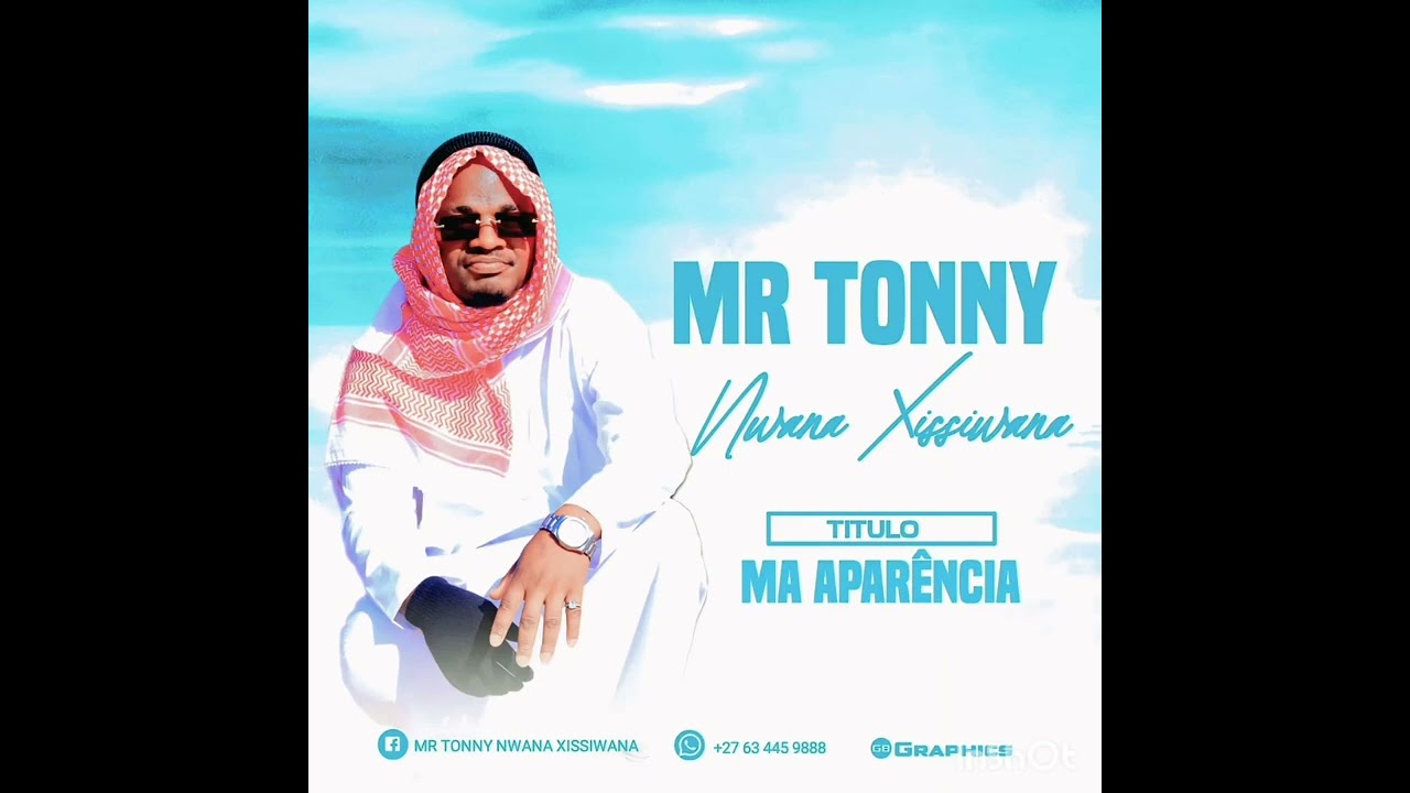 Mr Tonny Nwana xissiwana Ma aparência