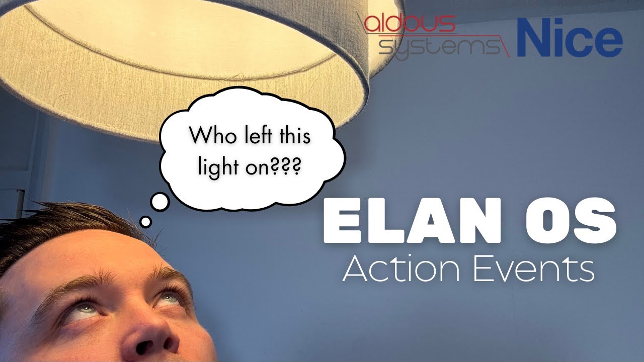ELAN OS - Action Events - ever left a light on or a door unlocked? Get notified!