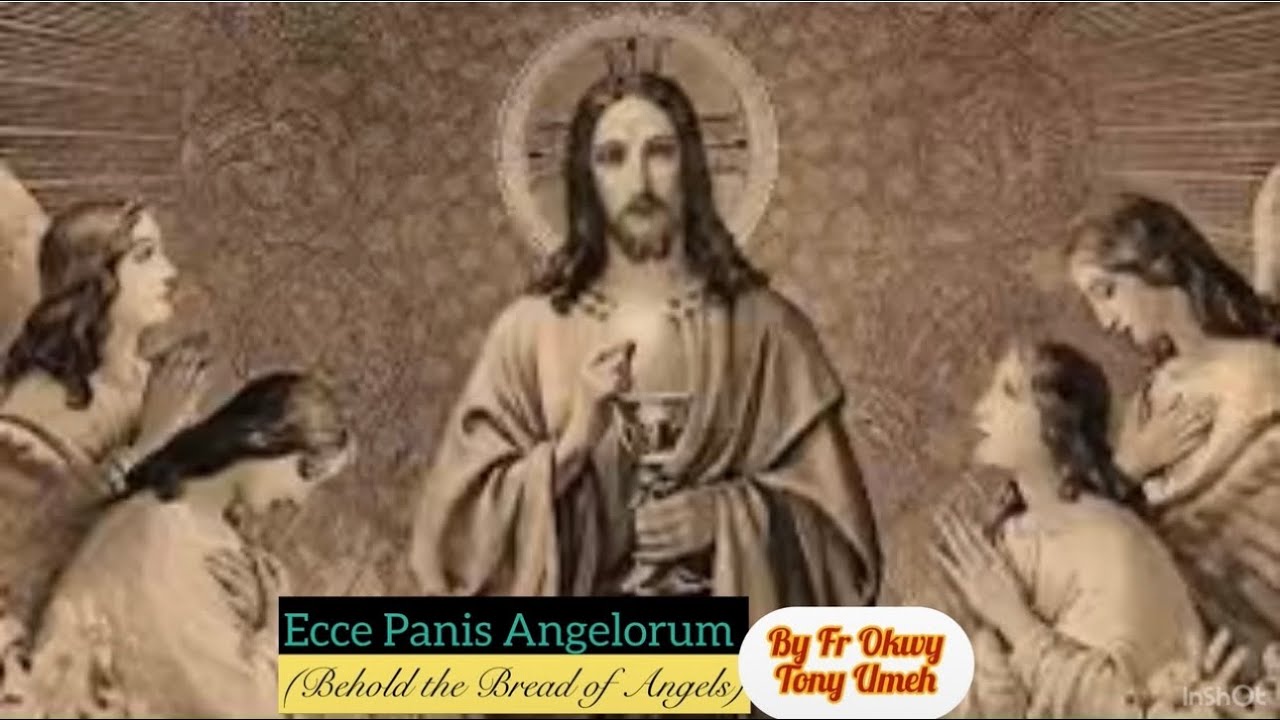 Ecce Panis Angelorum [Official Video]