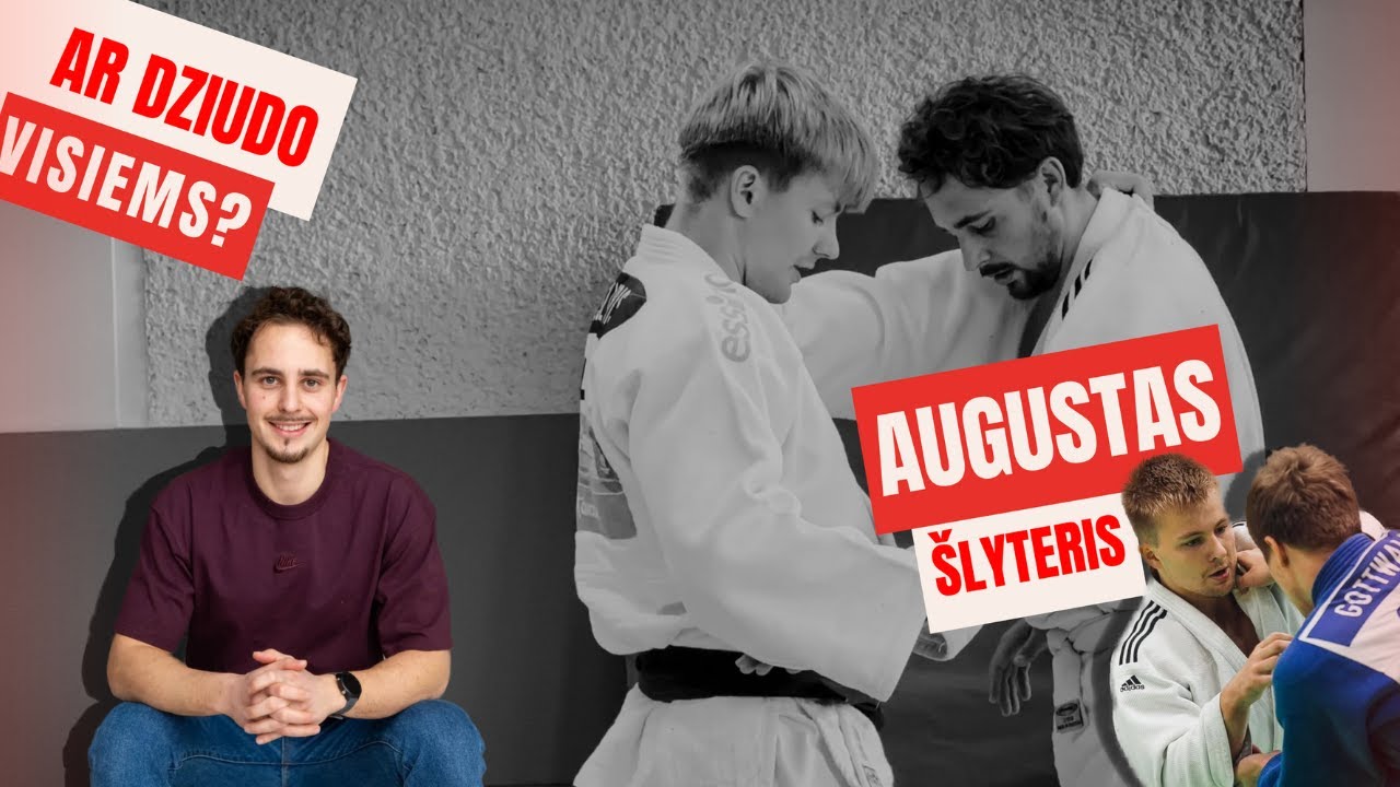AR DZIUDO TINKA VISIEMS? | Svečiuose Europos studentų žaidynių čempionas Augustas Šlyteris