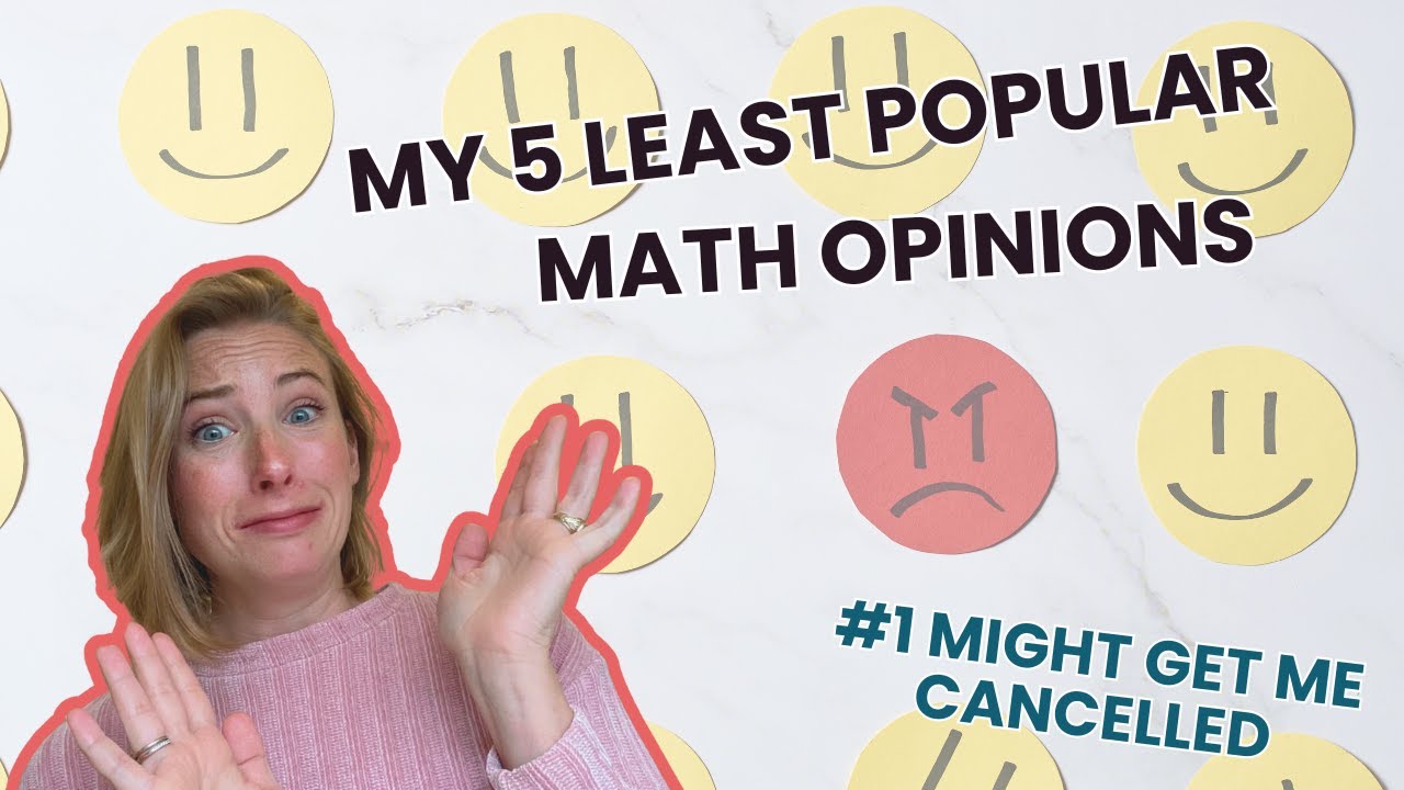5 Unpopular Math Opinions From a Tutor (You'll Disagree With #1)