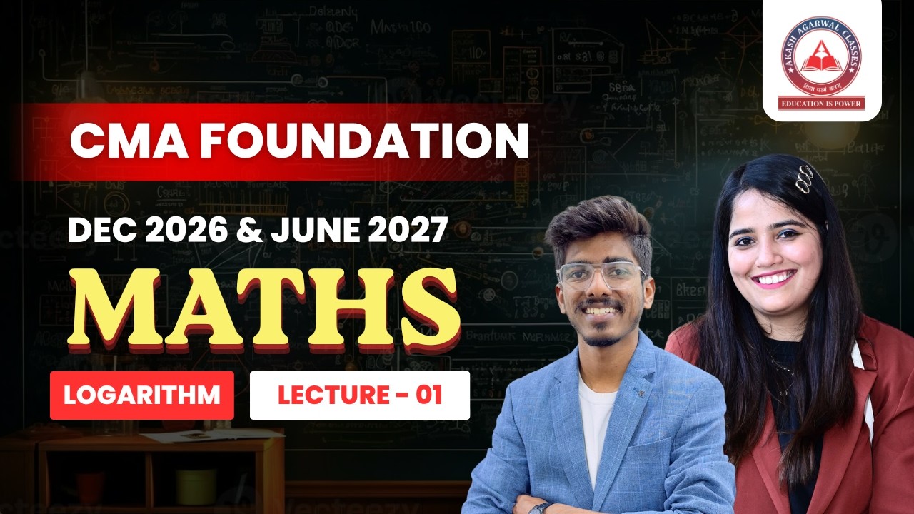 CMA Foundation Maths | Logarithm L1 | June 2026 & Dec 2026
