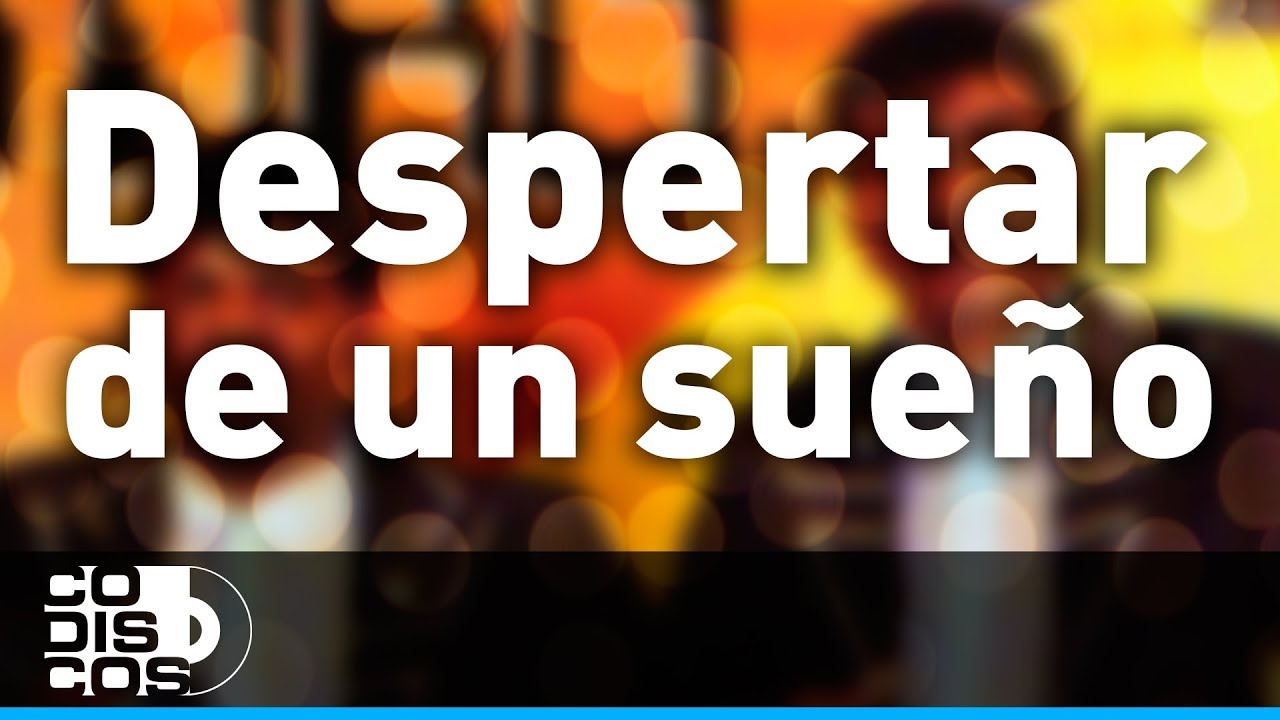 Despertar De Un Sueño, Los Diablitos - Audio