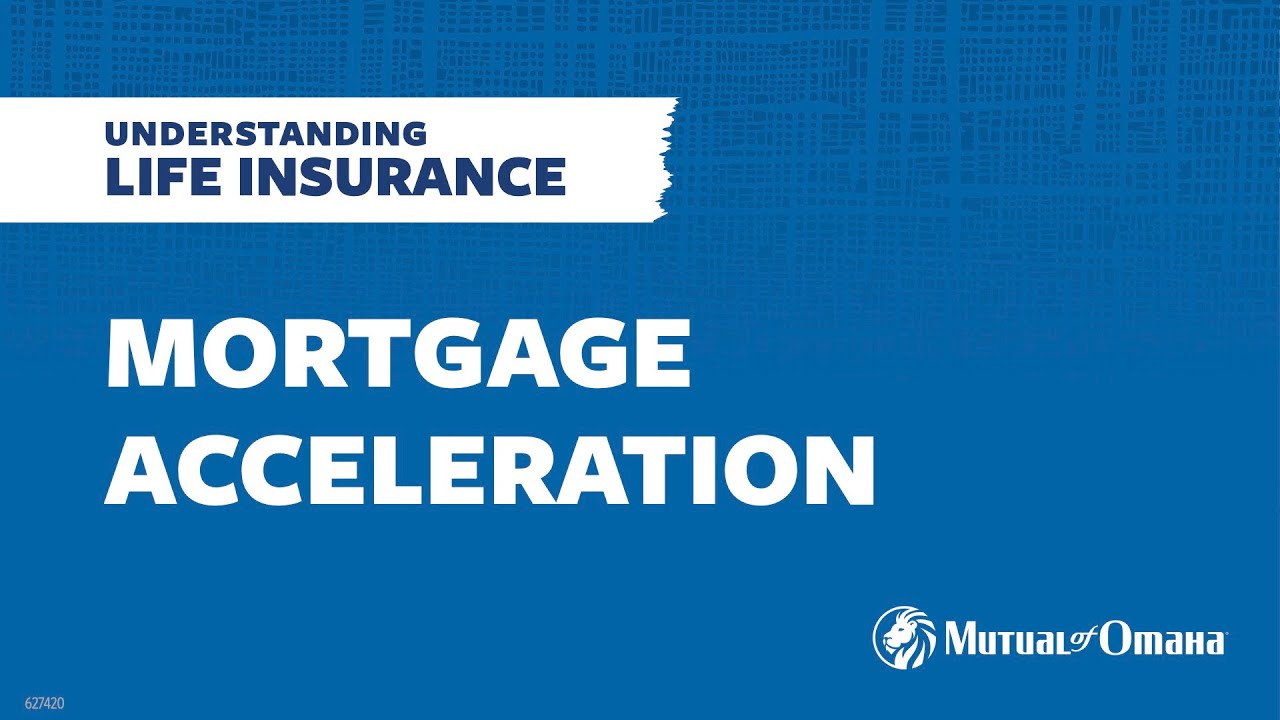 Mutual of Omaha | Mortgage Acceleration