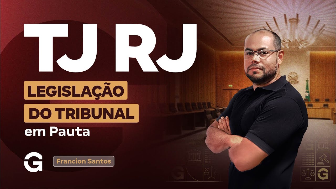 Concurso TJ RJ | Legislação do Tribunal em Pauta