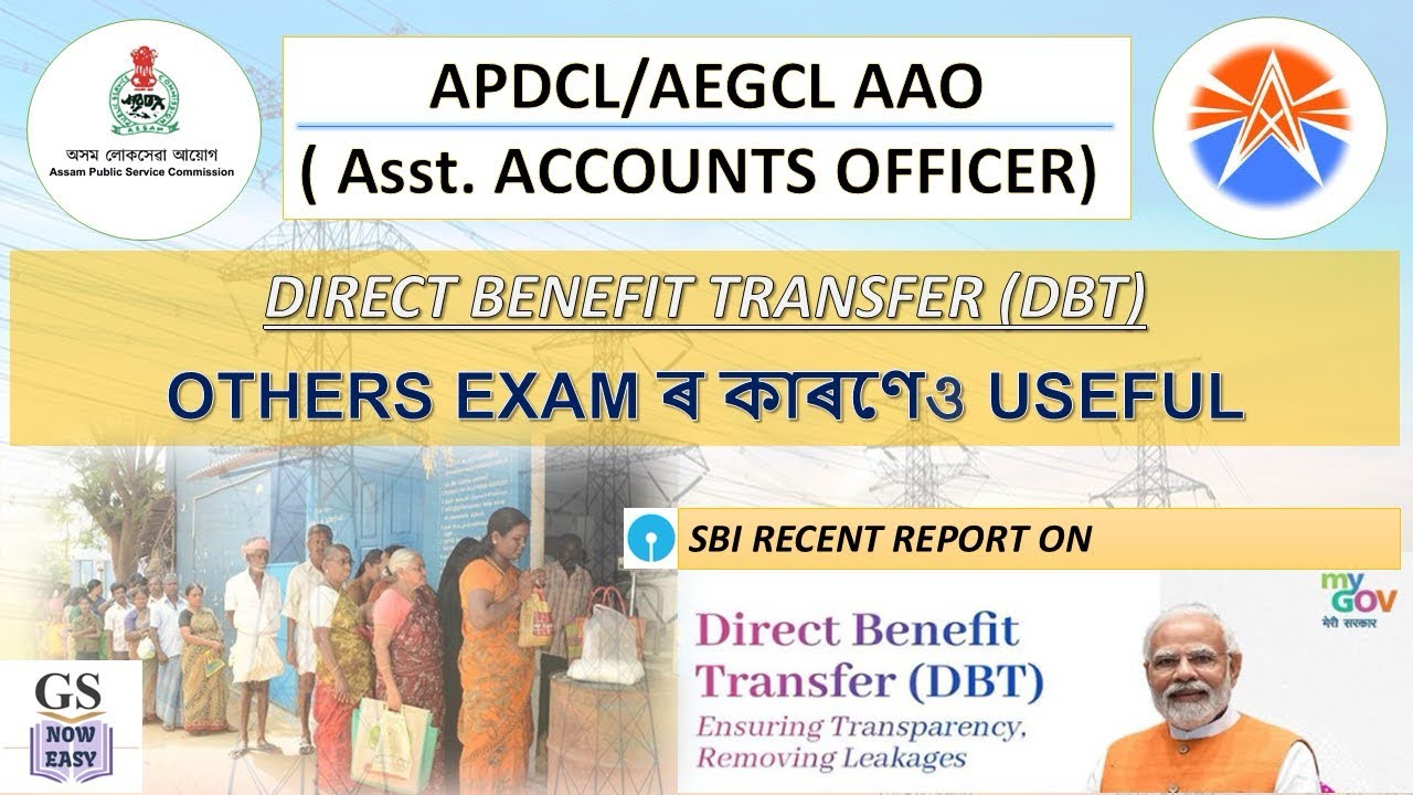 APSC AAO DBT ESSAY ( APDCL / AEGCL ) | DIRECT BENEFIT TRANSFER INDIAN ECONOMY EXPLAINED