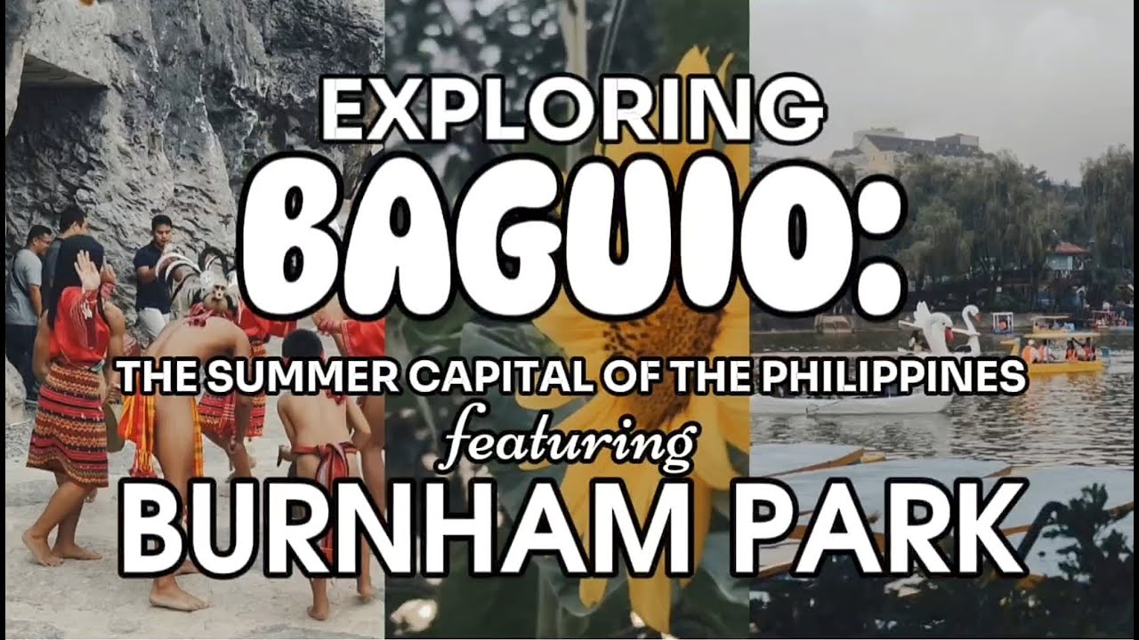 EXPLORING BAGUIO: BURNHAM PARK | Summer Capital of the Philippines | #burnhampark #baguiocity