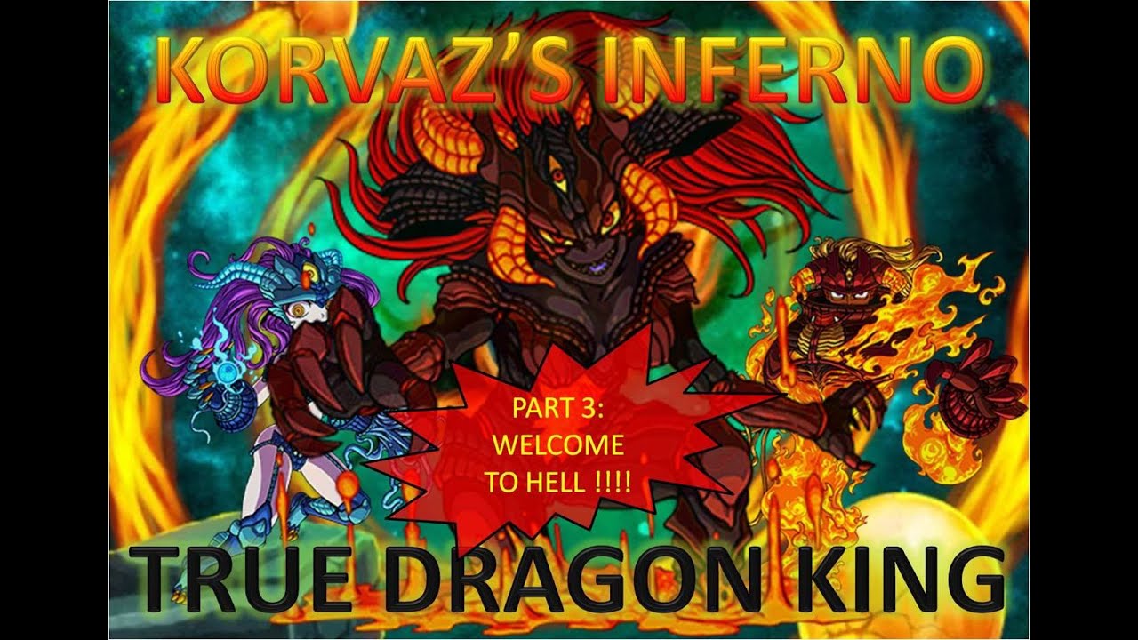 Dragon Poker Event: Korvaz's Inferno (True Dragon King) [Part 3]