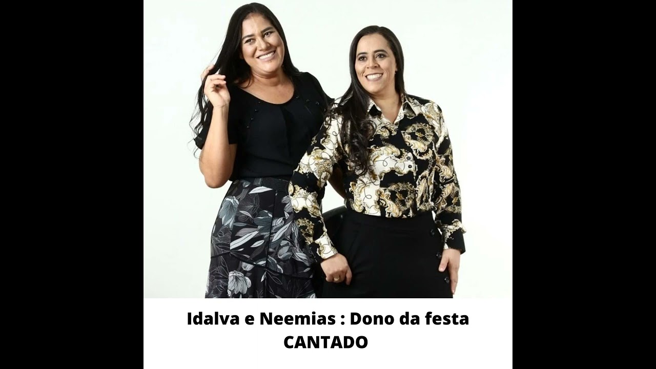 Idalva e Neemias - Dono da festa