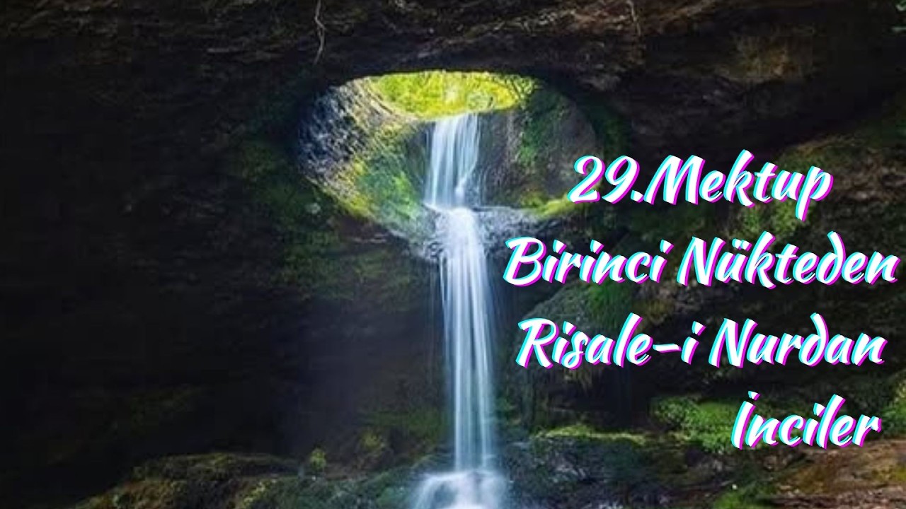29. Mektup Birinci Nükteden, Risale-i Nurdan İnciler