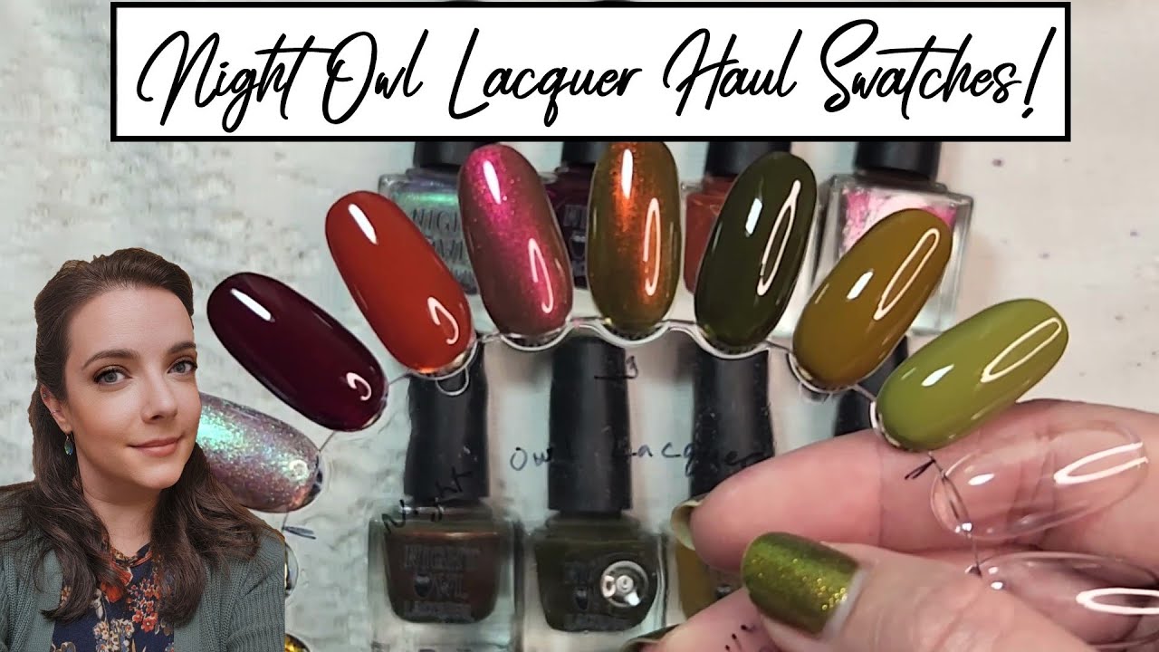 Night Owl Lacquer Haul Swatches