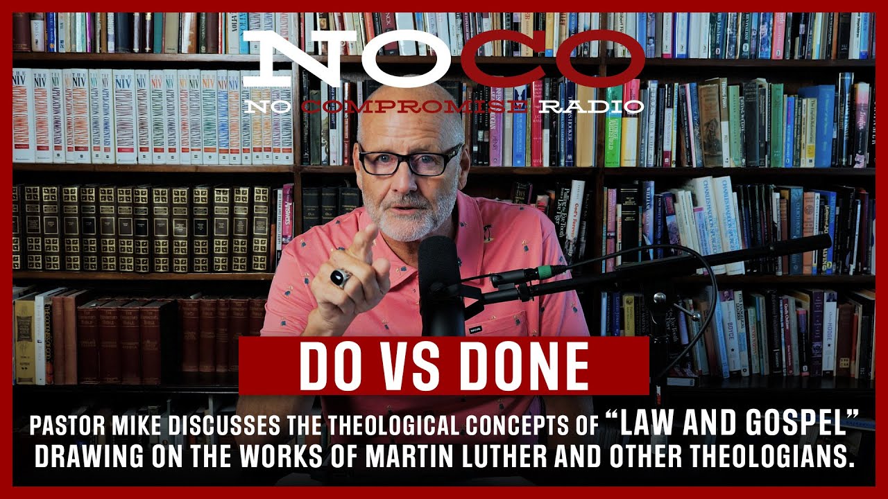 No Compromise Radio: Video Episode 30: &ldquo;Do vs Done&rdquo; with Pastor Mike