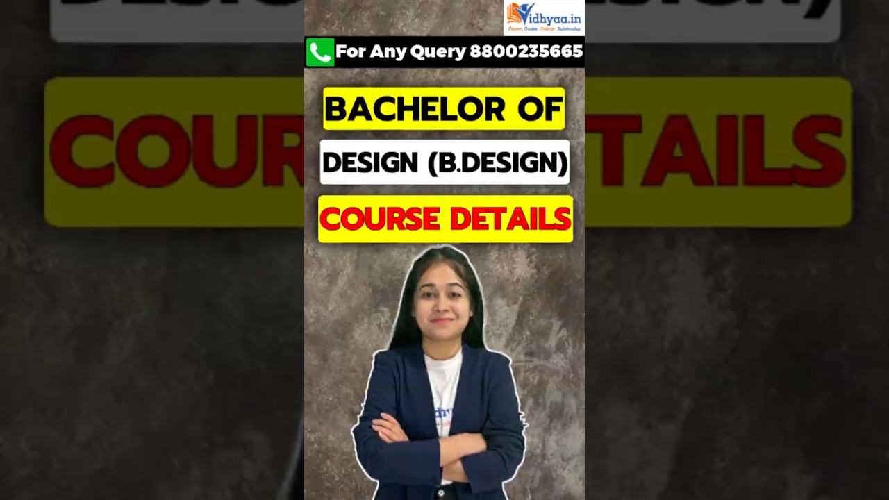 Bachelor of Design Course Details in Hindi Review | B.Design Colleges | Placements | Career | Jobs