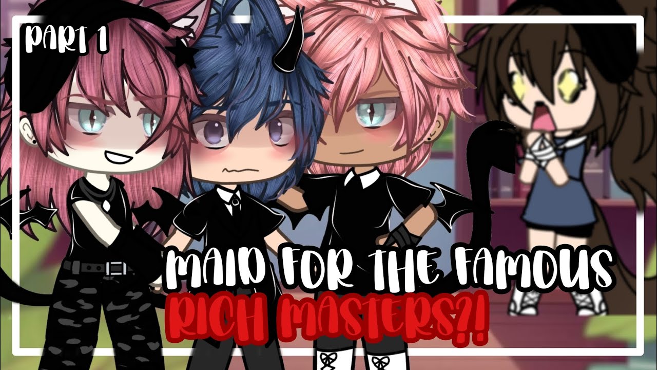 Maid for the famous rich masters?! Part 1 bl/gay | Original Gacha Life Mini Movie