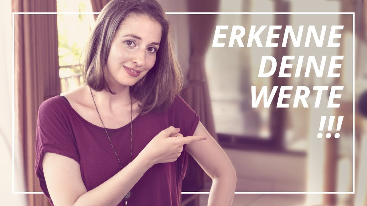Werte erkennen: So findest du heraus, was dir wichtig ist